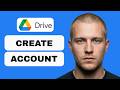How to Create Google Drive Account (full guide 2026)