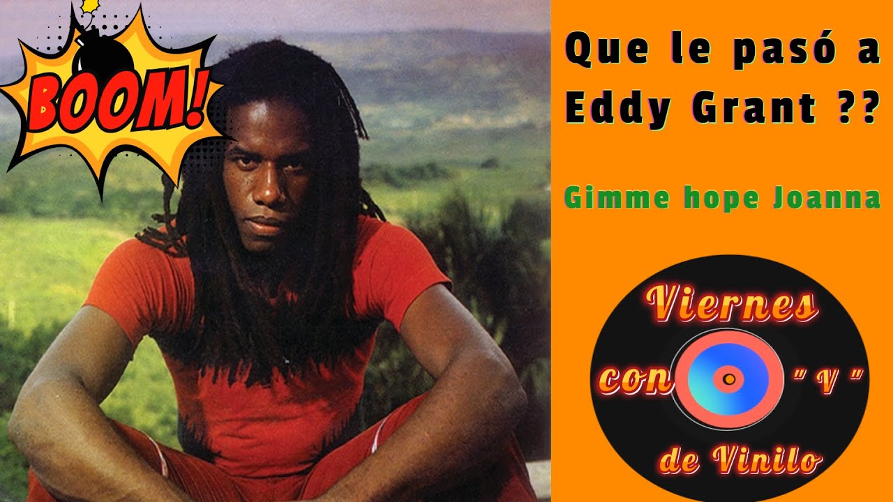 Eddy Grant - Gimme Hope Jo Anna 1988 Viernes Con "V" De Vinilo ...