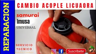 Como Cambiar  Acople O Pin  De Licuadora Samurai, Imusa  Otras