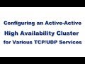 Configuring A High Availability Cluster for Various TCP and UDP Services