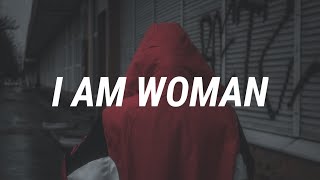 Emmy Meli - I Am Woman (Lyrics) "I Am Woman, I Am Fearless, I Am Sexy, I Am Devine"
