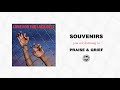 Souvenirs - Praise & Grief