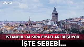 İstanbul'da Kira Fiyatları Düşüyor! İşte Sebebi... #haber