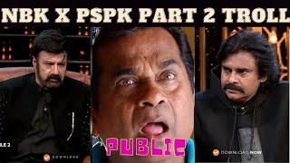 Unstoppable with nbk and pspk part 2 | Unstoppable promo troll | @emaindhiraa | telugu trolls