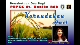 Persekutuan Doa Pagi. Tema: Kerendahan Hati, oleh pewarta: Bu Emny June