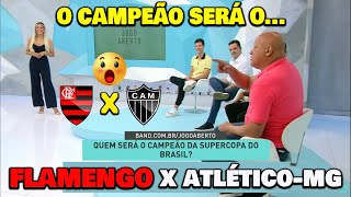 FLAMENGO x ATLÉTICO-MG - PALPITES QUEM VENCE A SUPER COPA DO BRASIL?