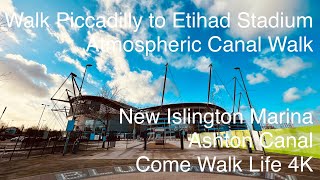 City Walking Tour - Atmospheric Canal Walk, Manchester Piccadilly to Etihad Stadium - 22.02.2022 4K