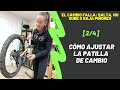 [2/4] El cambio falla: salta, no sube o baja piñones - Cómo ajustar la patilla de cambio de la bici