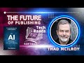 Tech Reads Ep. 21 - The AI Revolution in Book Publishing with Thad McIlroy