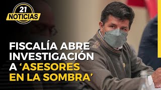 Fiscalía abre investigación a ‘asesores en la sombra’