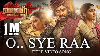 O Sye Raa Video Song (Malayalam) - Chiranjeevi | Ram Charan |Surender Reddy| Oct 2nd