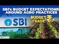 'Policy Changes Needed For Agricultural Space To Grow': SBI's Soumya Kanti Ghosh On Budget 2024