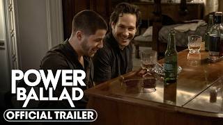 Power Ballad (2026) Official Trailer - Paul Rudd, Nick Jonas