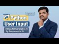 Python User Input Explained | Getting User Input in Python | Python for Generative AI