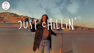Just chillin Best Chill Out Music Playlist Hip hop RnB mix