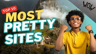 Top 10 Most BEAUTIFUL Places to Visit!