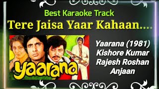 Tere Jaisa Yaar Kahaan | Yaarana (1981) | Kishore Kumar | Best Karaoke