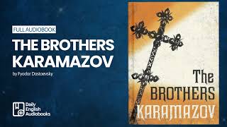 The Brothers Karamazov by Fyodor Dostoevsky (3/4) - Full English Audiobook