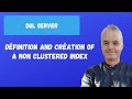Définition and création of a non clustered index  | SQL server