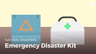 Emergency Disaster Kit | Disasters