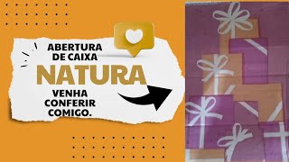 Abertura de caixa Natura ciclo 17 #rendaextra