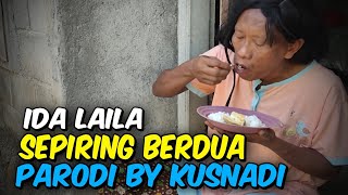 sepiring berdua | parodi by kusnadi