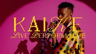 Kaike - Live Performance (Completa)