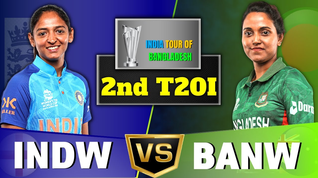 Live: India Women Vs Bangladesh Women 2nd T20I | INDW Vs BANW 2nd T20I ...