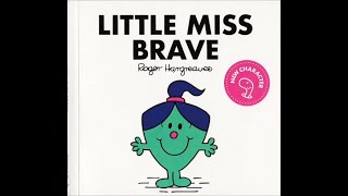 Little Miss Brave.