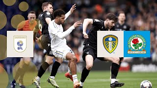 HIGHLIGHTS | Leeds United vs. Blackburn Rovers (EFL Championship 2023-24)