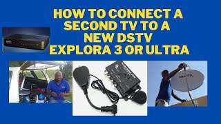 how to share a dstv picture  to second tv or more tv's  from   explora 3 or from explora ultra.