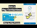 Barclays Contactless Payment | Enable Barclays Contactless Money Transfer | Activate to Pay NFC