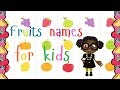 Fruits names (Part 1) | Fruits for kids | Fruits pictures | Fruits in English | Fruits Vocabulary