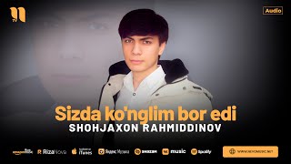 Shohjaxon Rahmiddinov - Sizda ko'nglim bor edi (audio 2024)