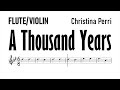 A Thousand Years Flute Violin Sheet Music Backing Track Play Along Partitura