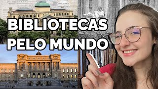 Bibliotecas do mundo - as mais antigas, as maiores, com os maiores acervos e as mais bizarras