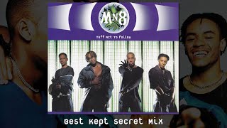 Tuff Act to Follow (Best Kept Secret Mix)