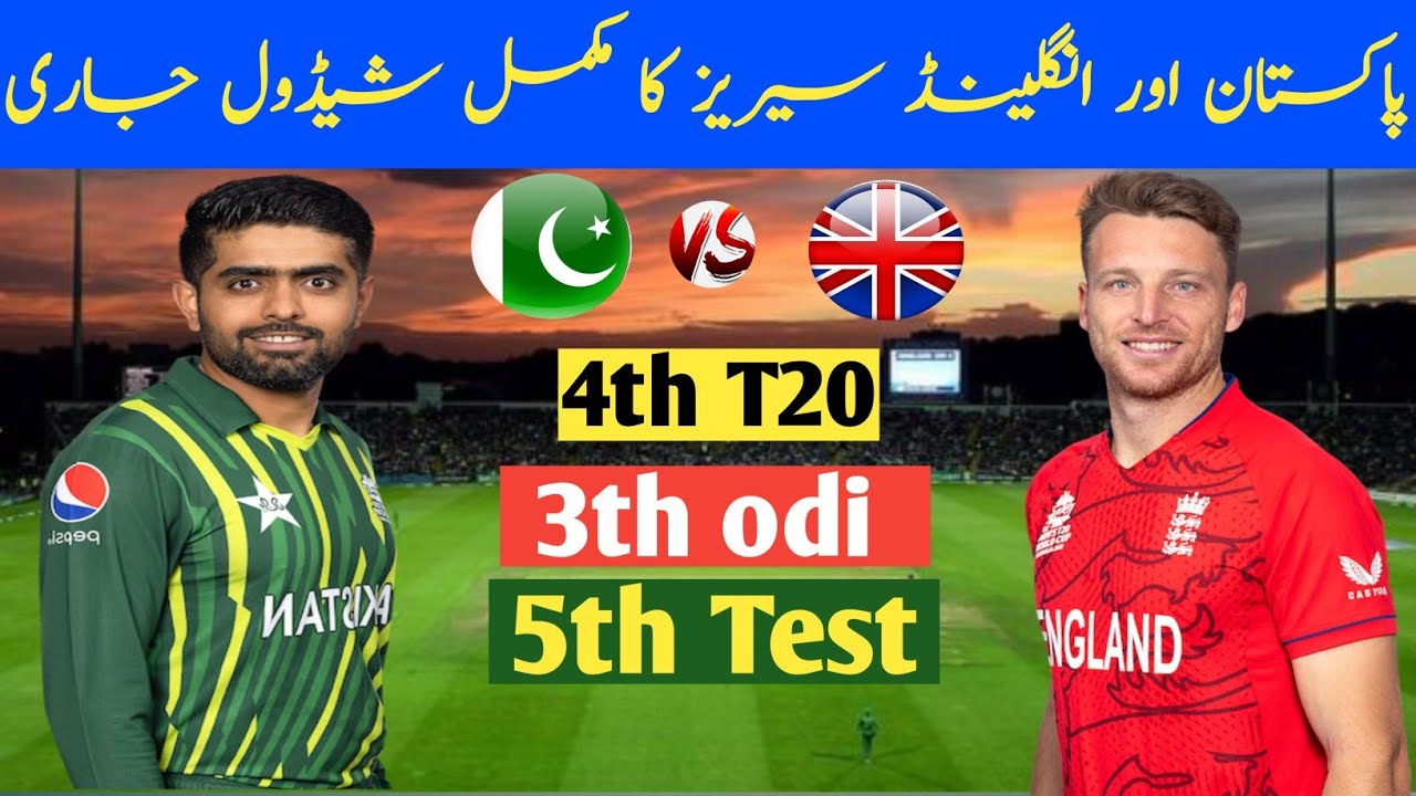 Pakistan Vs England Series Full Schedule 2024 | Pak Vs Eng T20 Series ...