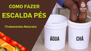 Escalda Pés com Chá que Descongestiona seu Cérebro [Enxaqueca, Má Circulação, Dores..] #Naturopatia