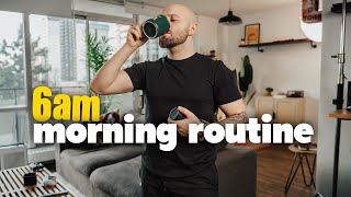 6am morning routine | healthy \u0026 productive habits