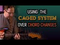 Using the CAGED System to play over chord changes (Part 3 of 3) - Guitar Lesson - EP526