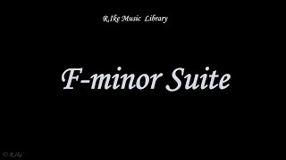 ヘ短調組曲　F-minor Suite