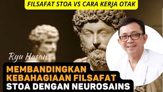 Ryu Hasan - Membandingkan Kebahagiaan Filsafat Stoa Dengan Neurosains