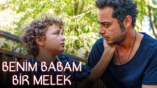 Benim Babam Bir Melek | Yerli Dram Filmi