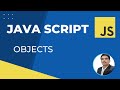 Part 9- Working with Objects in JavaScript