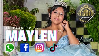 MIS XV AÑOS  |   MAYLEN   | JM PRODUCCIÓN - fotografía y videografía  | *RECUERDOS INOLVIDABLES* |