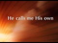 He knows my name lyrics by Maranatha Singers