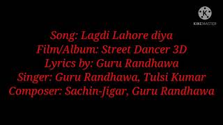 Song: Lagdi Lahore Di Lyrics (Street Dancer 3D)