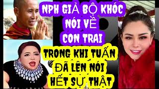 QUÁSỐC NPH GIẢBỘ KHÓC NHƯ MƯA KHI NÓI VỀ CON TRAI MÌNH. TUẤN LÊN TIẾNG QUÁ ĐỈNH LUÔN!