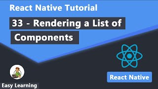 33 - Rendering a List of Components in React Native